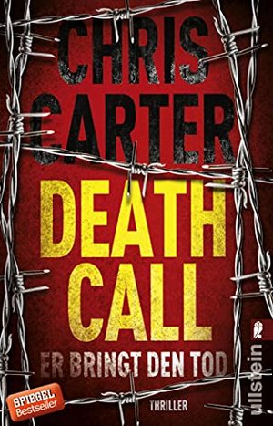 Death Call – He brings death: Thriller by Chris Carter