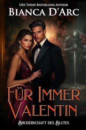 Bruderschaft des Blutes: Für Immer Valentin