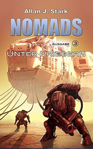 Nomads: Unter Kriegern (Nomads (German) 3)