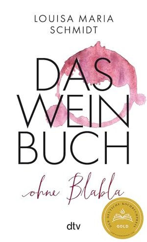 Das Weinbuch – ohne Blabla