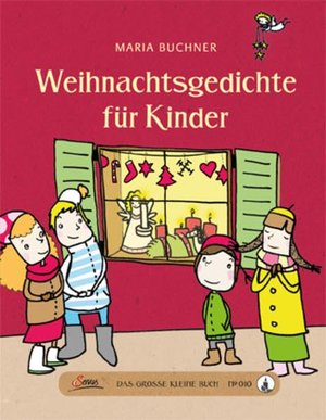 Das große kleine Buch: Weihnachtsgedichte für Kinder