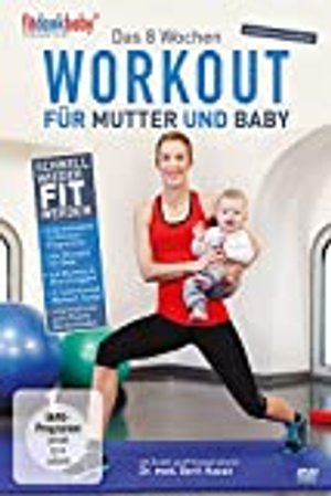Das 8 Wochen Workout für Mutter & Baby