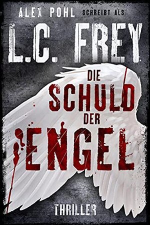 Die Schuld Der Engel: Thriller (Komissar Sauer 1)