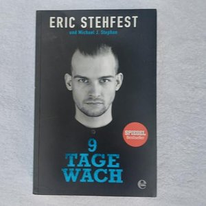 Eric Stehfest: 9 Tage wach