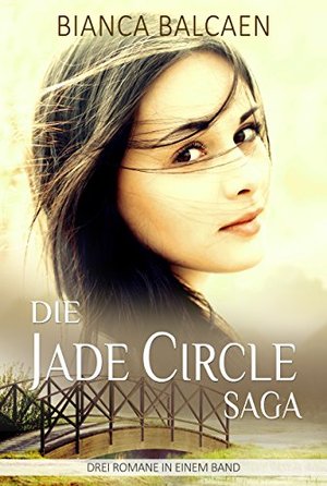 Die Jade Circle - Saga (Die komplette Trilogie)