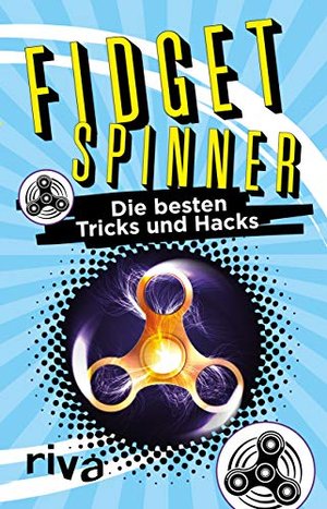 Fidget Spinner: Die besten Tricks und Hacks