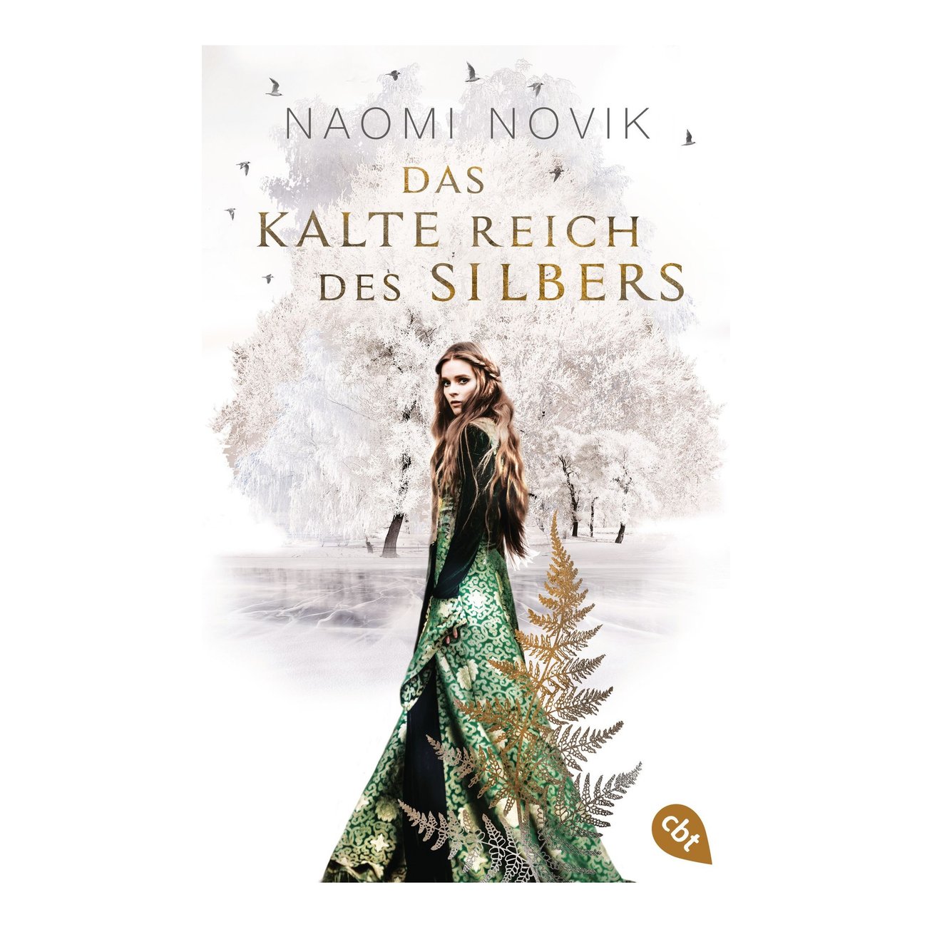 Naomi Novik: Das kalte Reich des Silbers