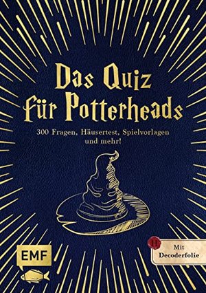 Das inoffizielle Quiz für Potterheads: 300 Fragen, Häusertest + Spielvorlagen