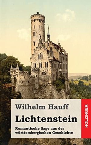 Lichtenstein von Wilhelm Hauff