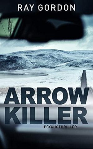 Arrowkiller: Thriller