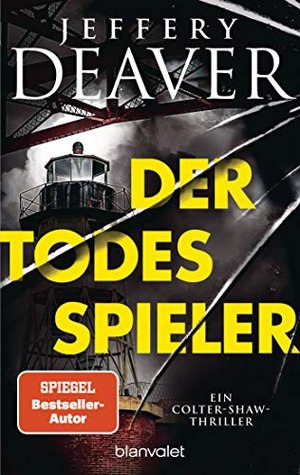 Der Todesspieler: Ein Colter-Shaw-Thriller