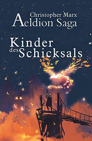 Kinder des Schicksals (Aeldion Saga 2)