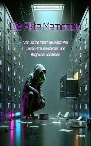 Die Akte Memecoin: Von „To the Moon“ bis „Rekt“: Wo Lambo-Träume sterben und Bagholder überleben