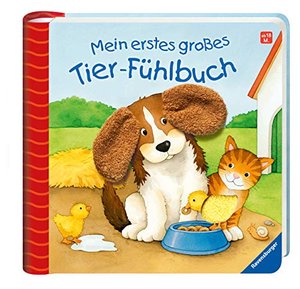 Mein erstes großes Tier-Fühlbuch