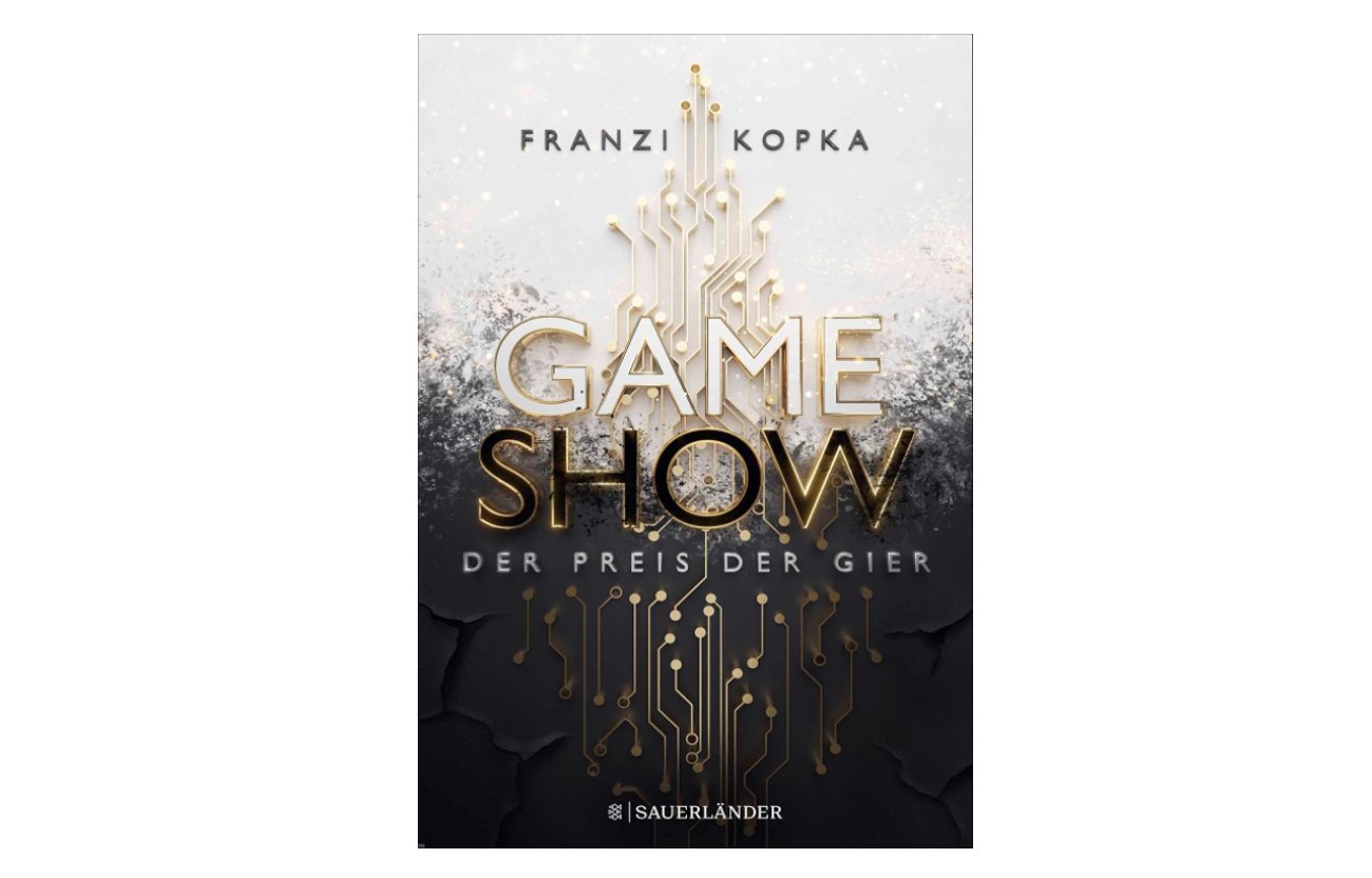 Franzi Kopka: Gameshow – Der Preis der Gier