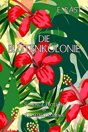 Die Blütenkolonie