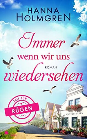 Immer wenn wir uns wiedersehen (Zeit für Rügen 2)