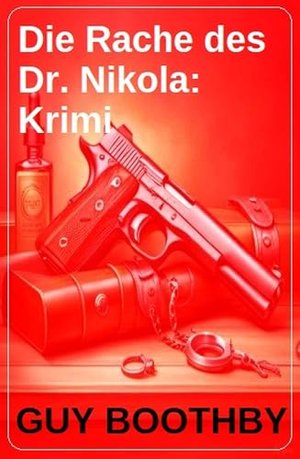 Die Rache des Dr. Nikola: Krimi