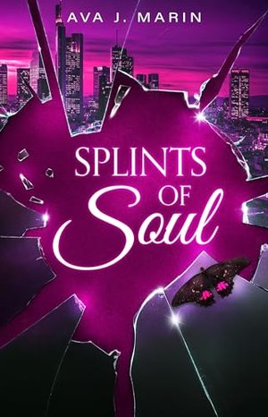 Splints of Soul: Dark Romance | Romantic Suspense