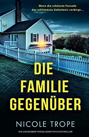 „Die Familie gegenüber“ von Nicole Trope