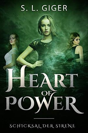 Heart of Power: Siren's Fate: رمانی ماوراء الطبیعه برای نوجوانان