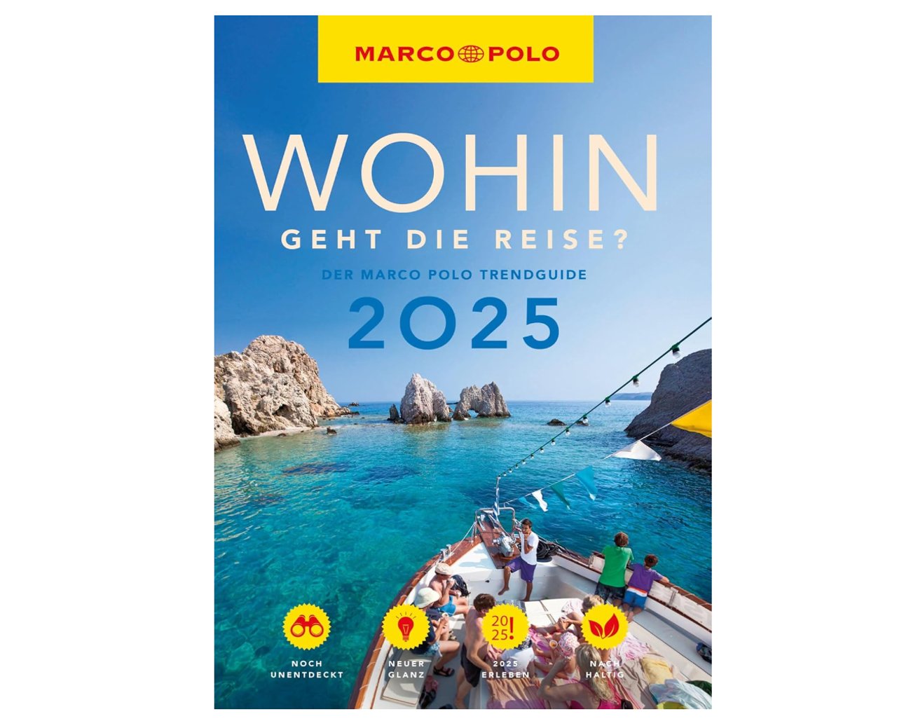 MARCO POLO Trendguide Wohin geht die Reise 2025?: Der Marco Polo Trendguide