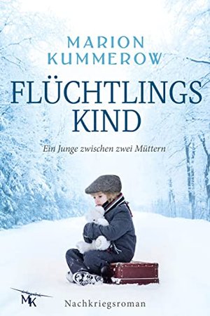 Flüchtlingskind: Ein Junge zwischen zwei Müttern