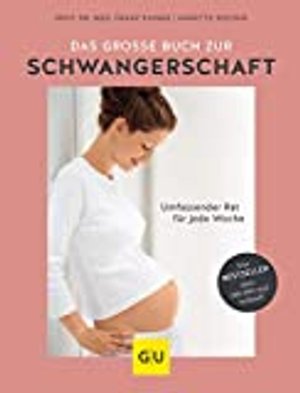 Für werdende Mamas: Das große Buch zur Schwangerschaft