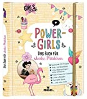 Power-Girls: Das Buch für starke Mädchen