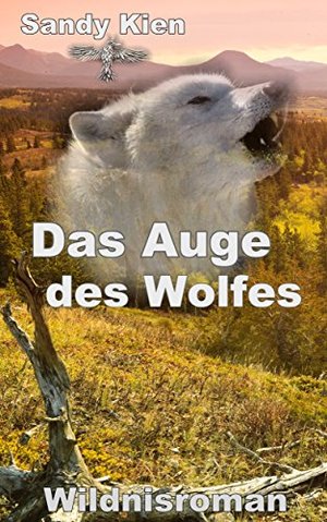 Das Auge des Wolfes