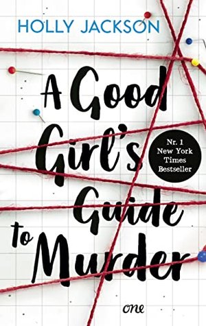 A Good Girl’s Guide to Murder: Band 1