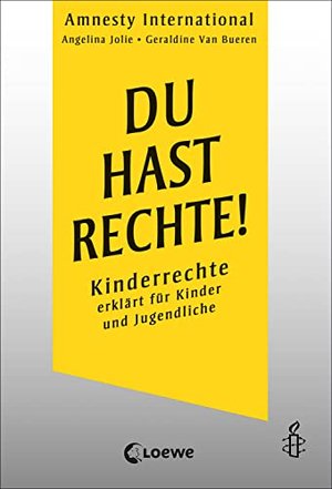 Du hast Rechte!: Kinderrechte erklärt für Kinder und Jugendliche - Sachbuch für Kinder ab 11 Jahren 