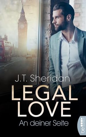 Legal Love – An deiner Seite (Lawyers of London – Office Romance 1)