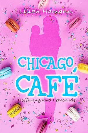 Chicago Café : Hoffnung und Lemon Pie