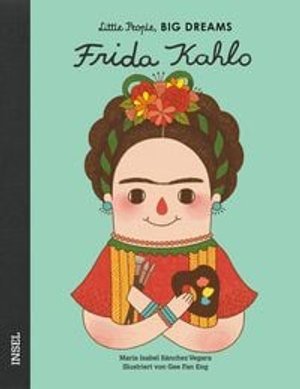 Little People, ...: Frida Kahlo