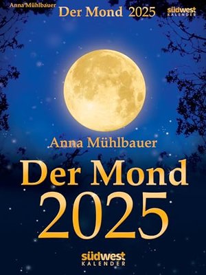 Der Mond 2025 - Tagesabreißkalender