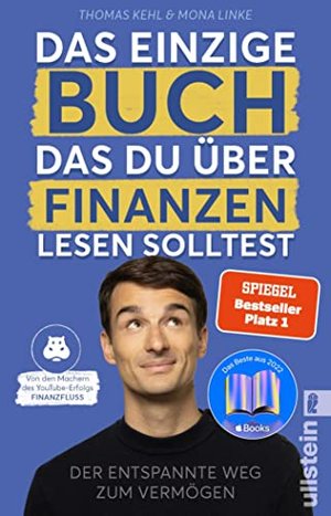 Das einzige Buch, das Du über Finanzen lesen solltest: Der entspannte Weg zum Vermögen