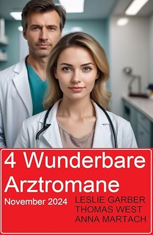 4 Wunderbare Arztromane November 2024