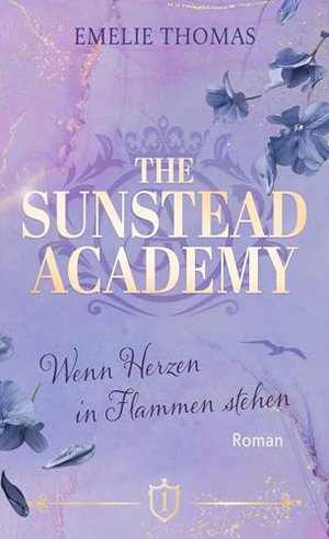 The Sunstead Academy: Wenn Herzen in Flammen stehen