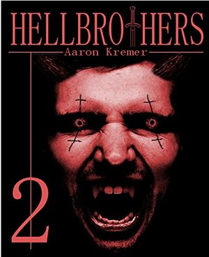 Hellbrothers 2 (Hellbrothers Reihe)