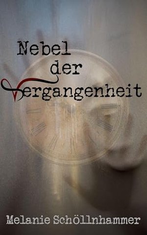 Nebel der Vergangenheit