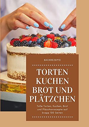 Backbuch Kuchen und Torten