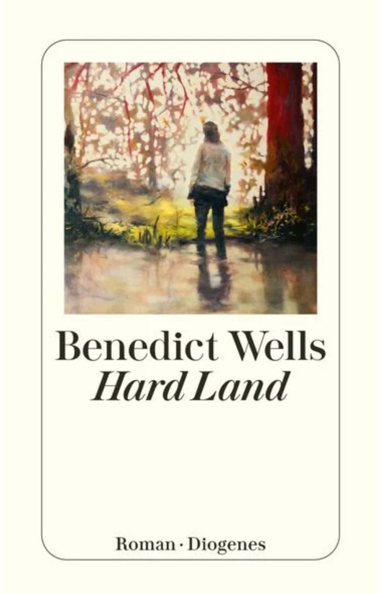 Hard Land von Benedict Wells