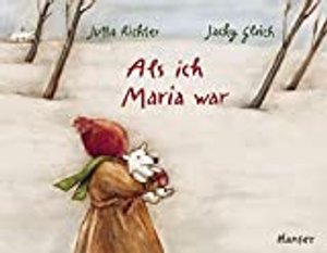 Als ich Maria war