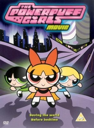 Powerpuff Girls - The Movie