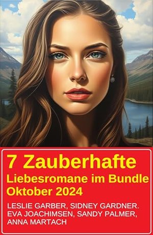 7 Zauberhafte Liebesromane im Bundle Oktober 2024