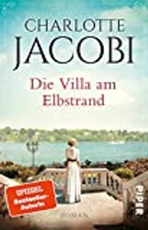 Die Villa am Elbstrand (Elbstrand-Saga 1): Roman