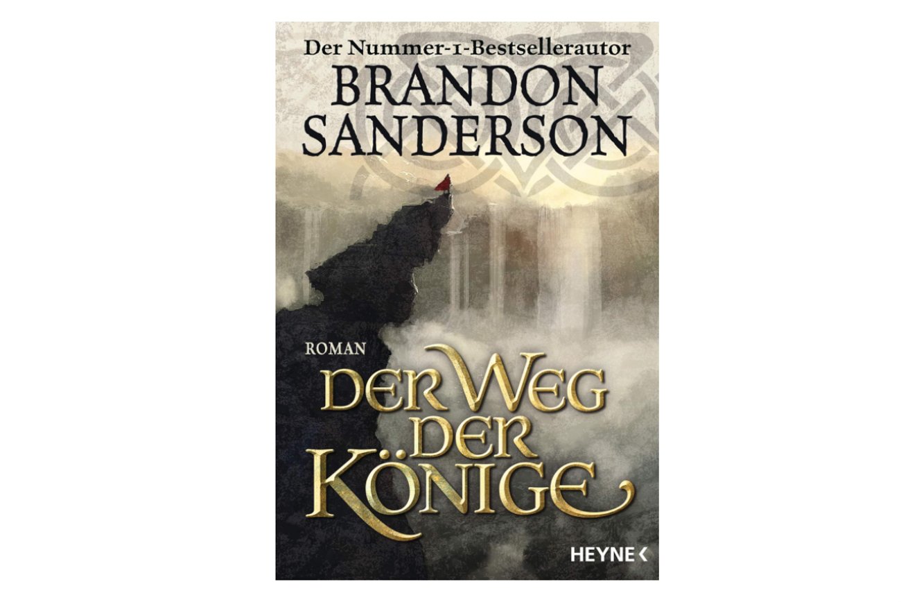 Der Weg der Könige: Roman (Die Sturmlicht-Chroniken, Band 1)