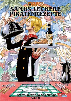 One Piece Kochbuch - Sanjis leckere Piratenrezepte