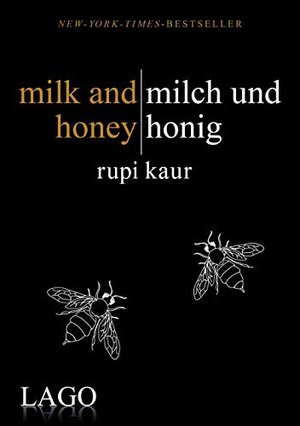 Milch und Honig: Moderne Lyrik